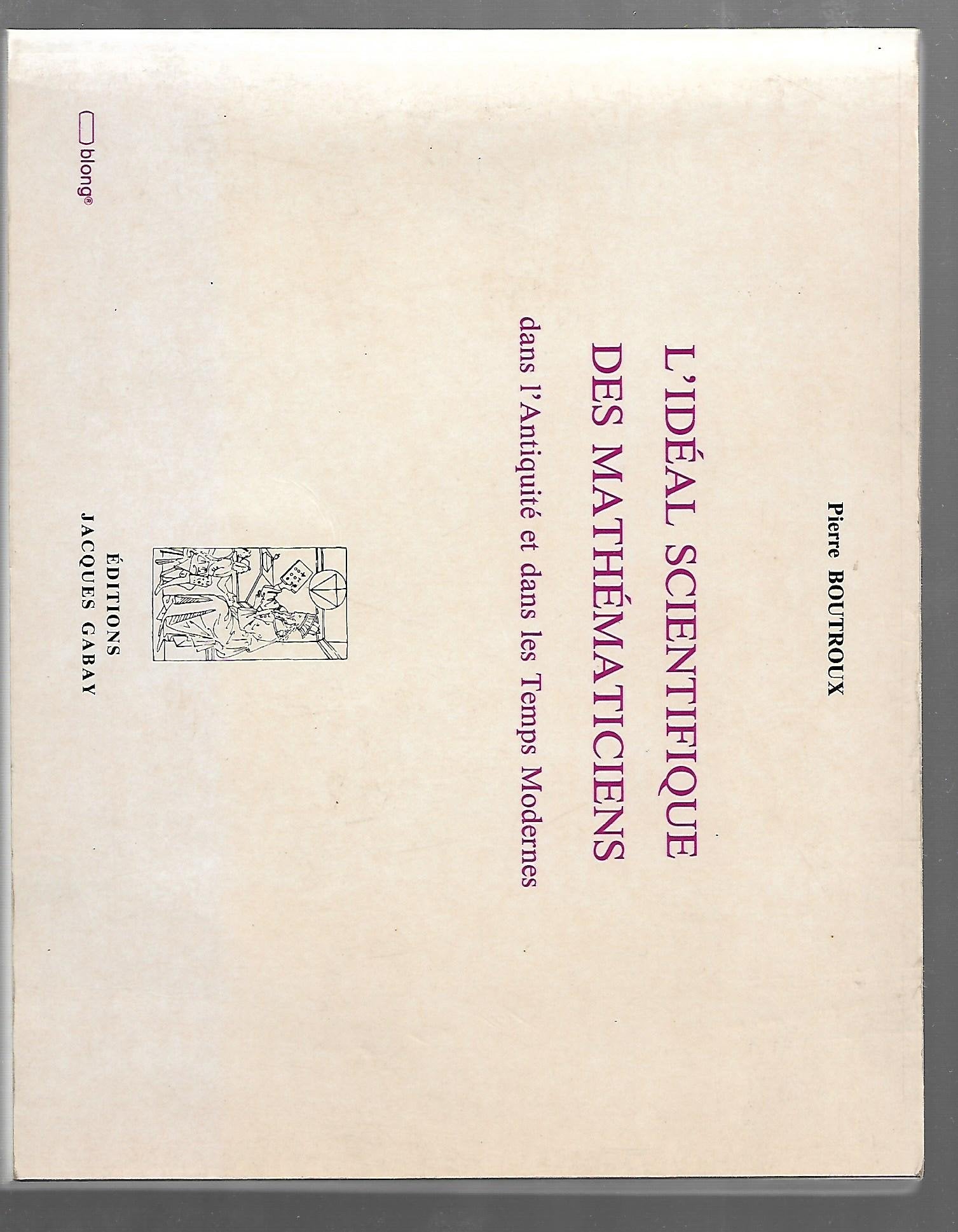 L'idéal scientifique des mathématiques dans l'Antiquité book