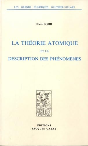 La théorie atomique et la description des phénomènes book