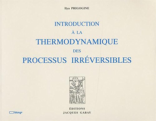 Introduction à la thermodynamique des processus irréversibles book