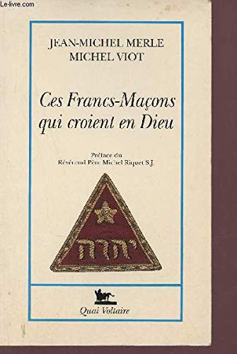 Ces francs-maçons qui croient en Dieu Books