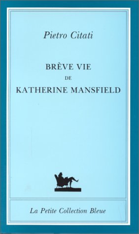 Brève vie de Katherine Mansfield book
