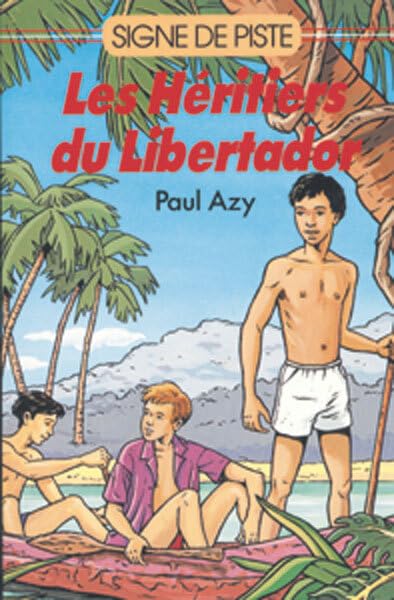 HERITIERS DU LIBERTIDOR (Roman Jeunesse Signe de Piste) book