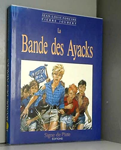Les Chroniques du pays perdu Tome 2: La Bande des Ayacks book