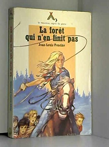La foret qui n'en finit pas / roman (Classiques Sign) Books