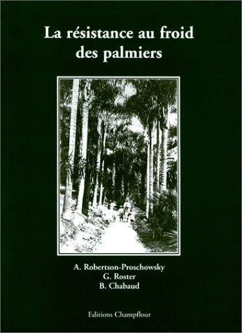 La resistance au froid des palmiers book