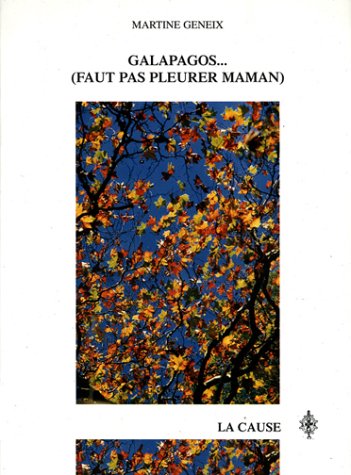 Product Image: Galapagos, faut pas pleurer Maman