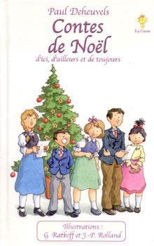 Contes de Noël d'ici, d'ailleurs et de toujours Books
