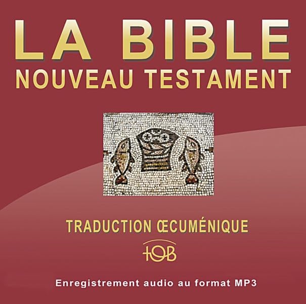 Nouveau Testament TOB: Audio traduction cuménique book