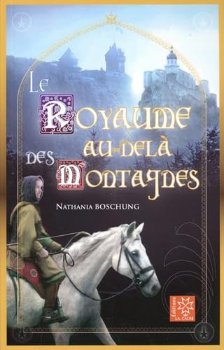 Le Royaume au-delà des montagnes book