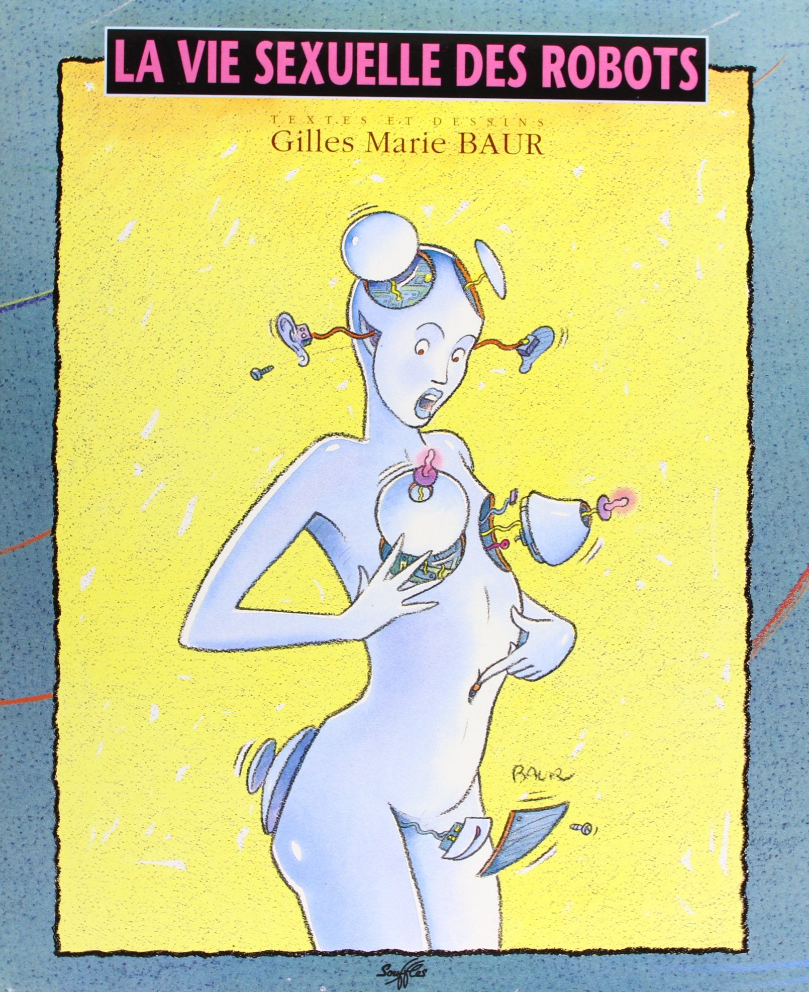 La Vie sexuelle des robots Essays & Short Stories