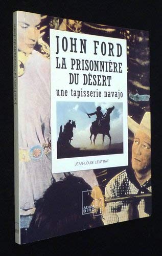 John Ford, La prisonnière du désert book