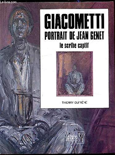 Giacometti, "Portrait de Jean Genet": Le scribe captif book