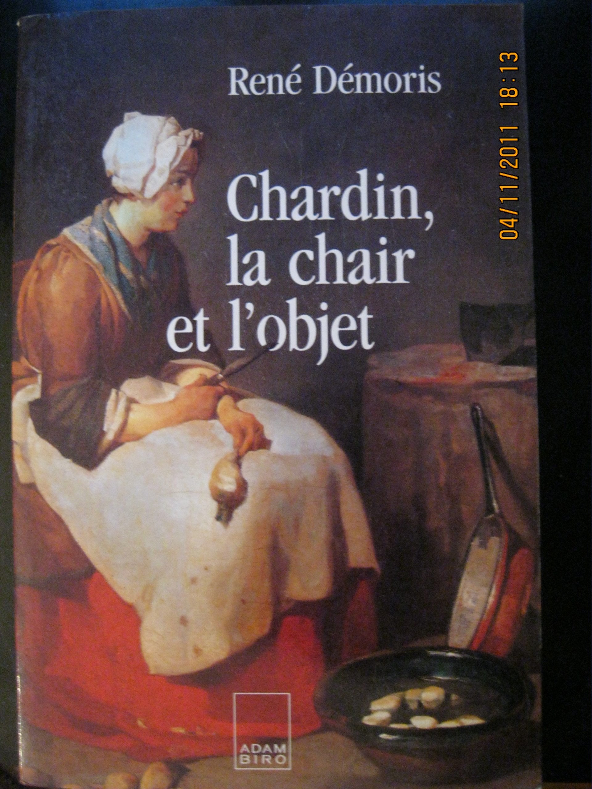 Product Image: Chardin, la chair et l'objet