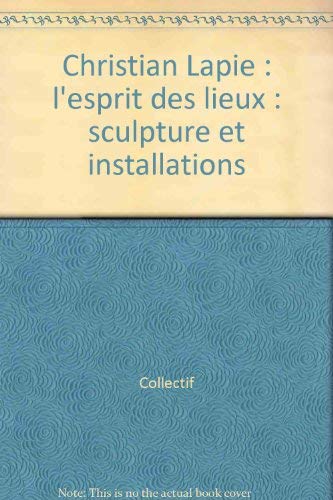 Christian Lapie : L'Esprit des lieux book