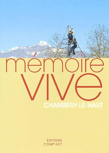 Mémoire vive: Chambéry-le-Haut Books