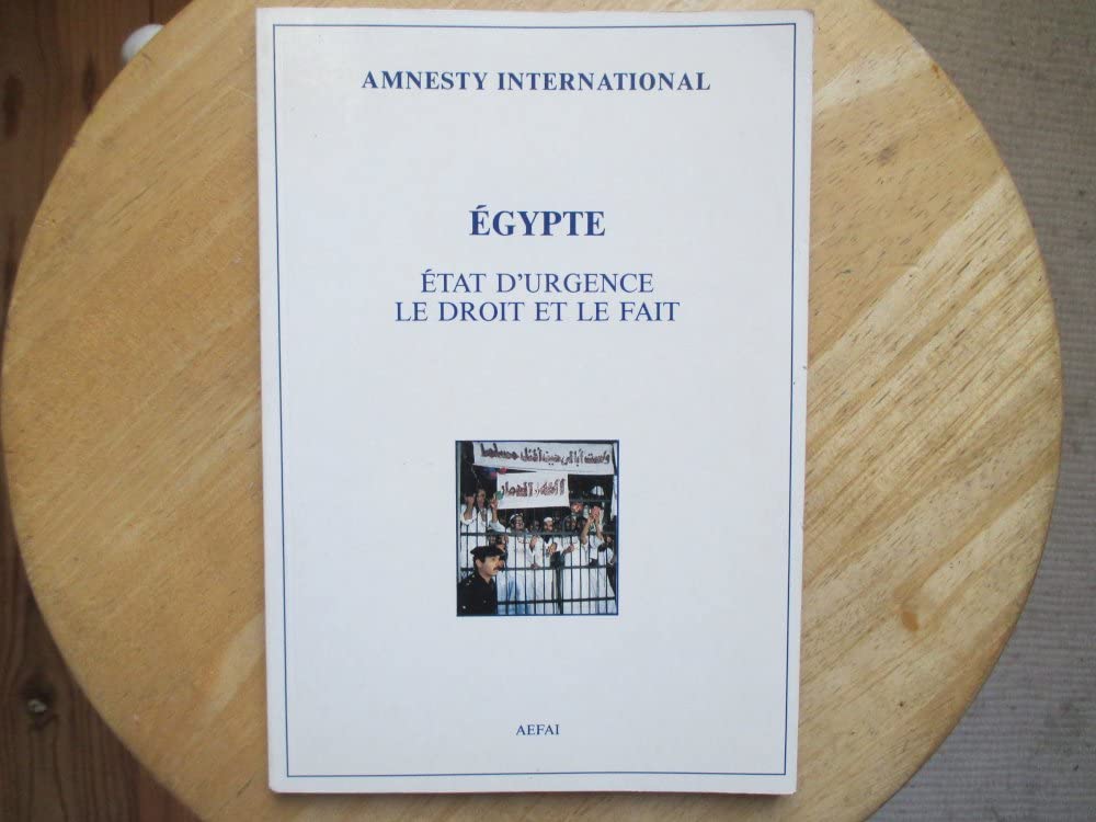 Egypte, etat d'urgence, le droit et le fait (A E F I) Books