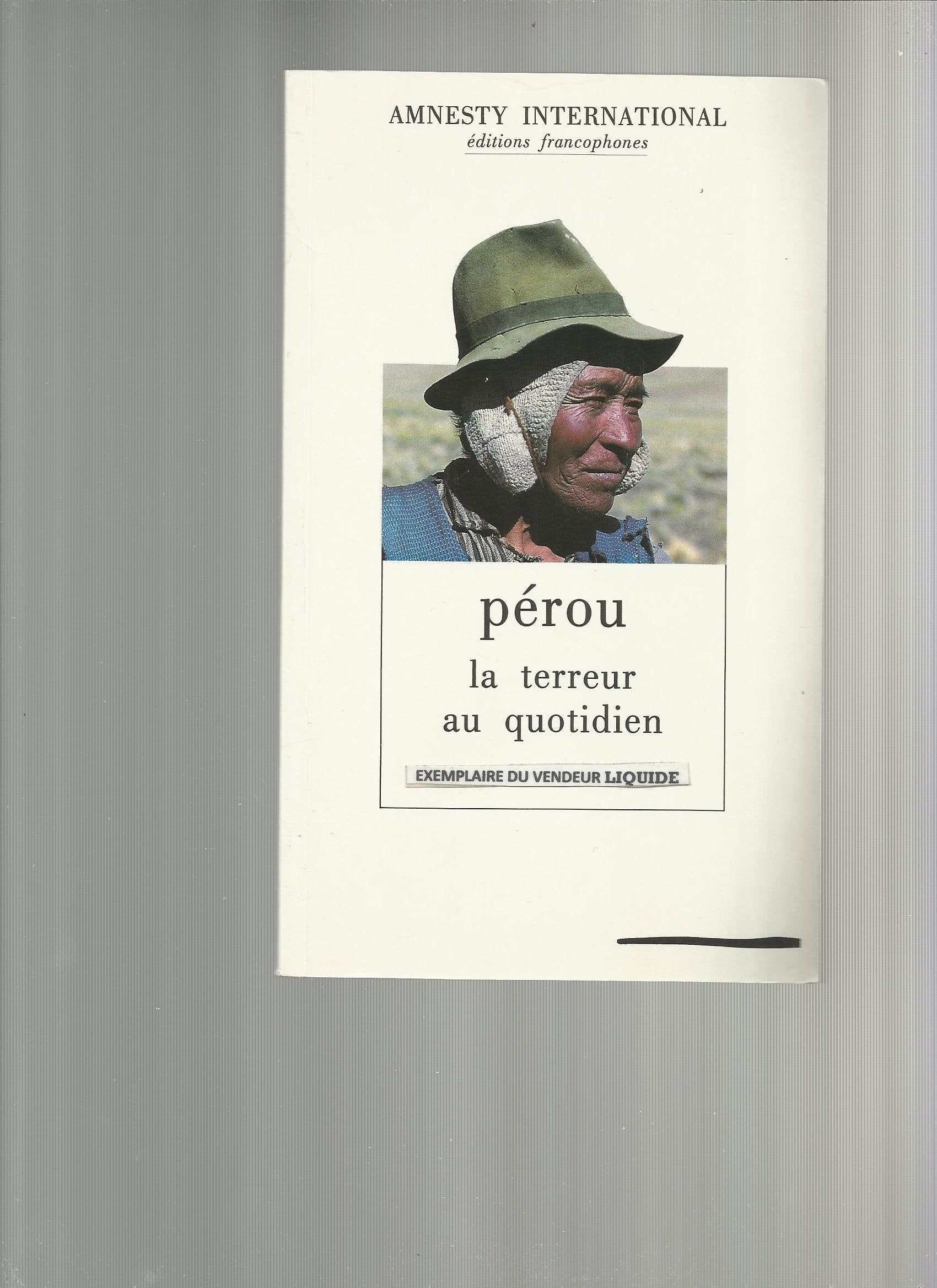 Pérou : La terreur au quotidien Books