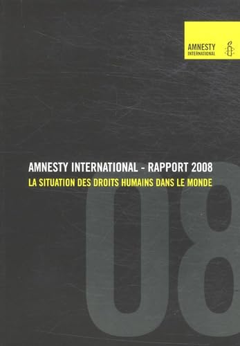 Rapport 2008: La situation des droits humains dans le monde book
