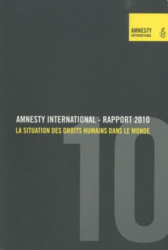 Rapport 2010: La situation des droits humains dans le monde book