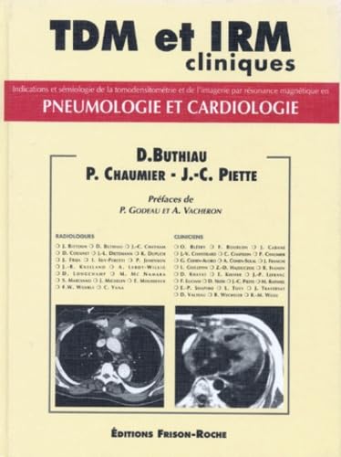 Tdm Et Irm Cliniques. Indications Et Semiologie De La Tomodensitometrie Et De L'Imagerie Par Resonance Magnetique Books