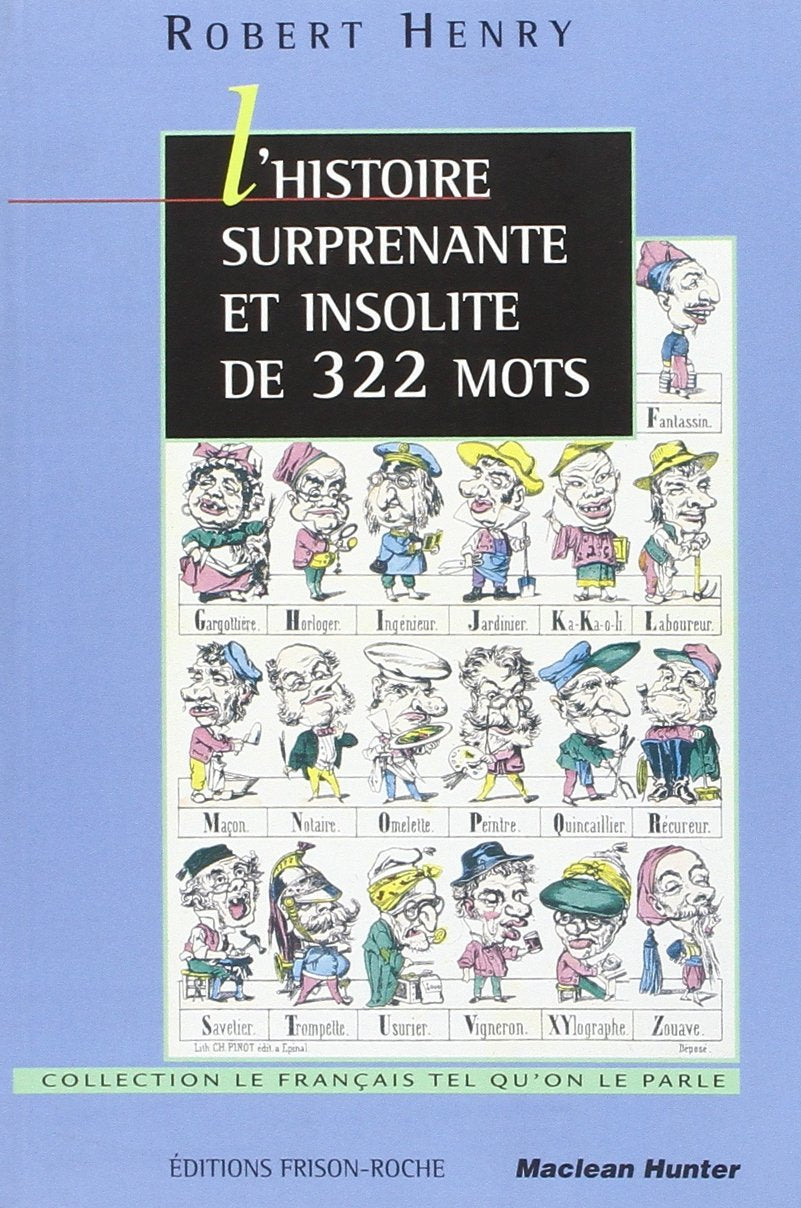 L'histoire surprenante et insolite de 322 mots Books
