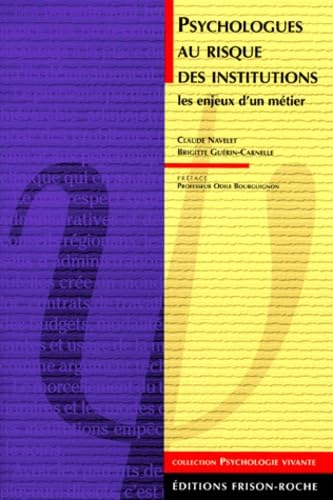 PSYCHOLOGUES AU RISQUE DES INSTITUTIONS Books