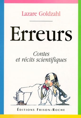 Erreurs, contes et récits scientifiques, 2e édition book