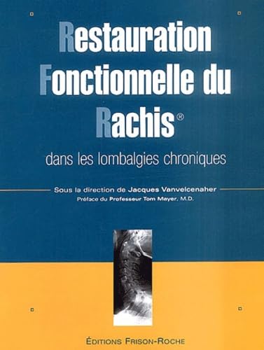 Restauration fonctionnelle du rachis dans les lombalgies chroniques Books