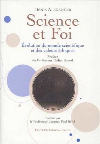 Product Image: Science et foi : Evolution du monde scientifique et des valeurs éthiques