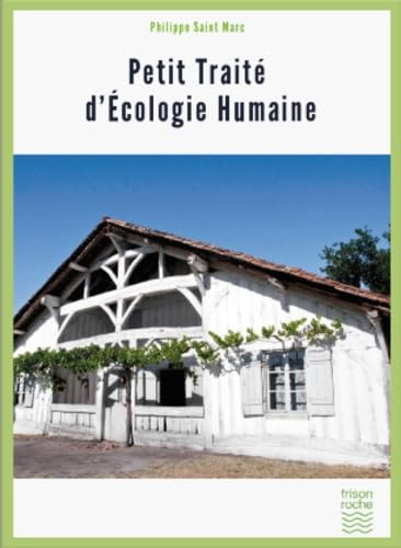Petit traité d'écologie humaine book