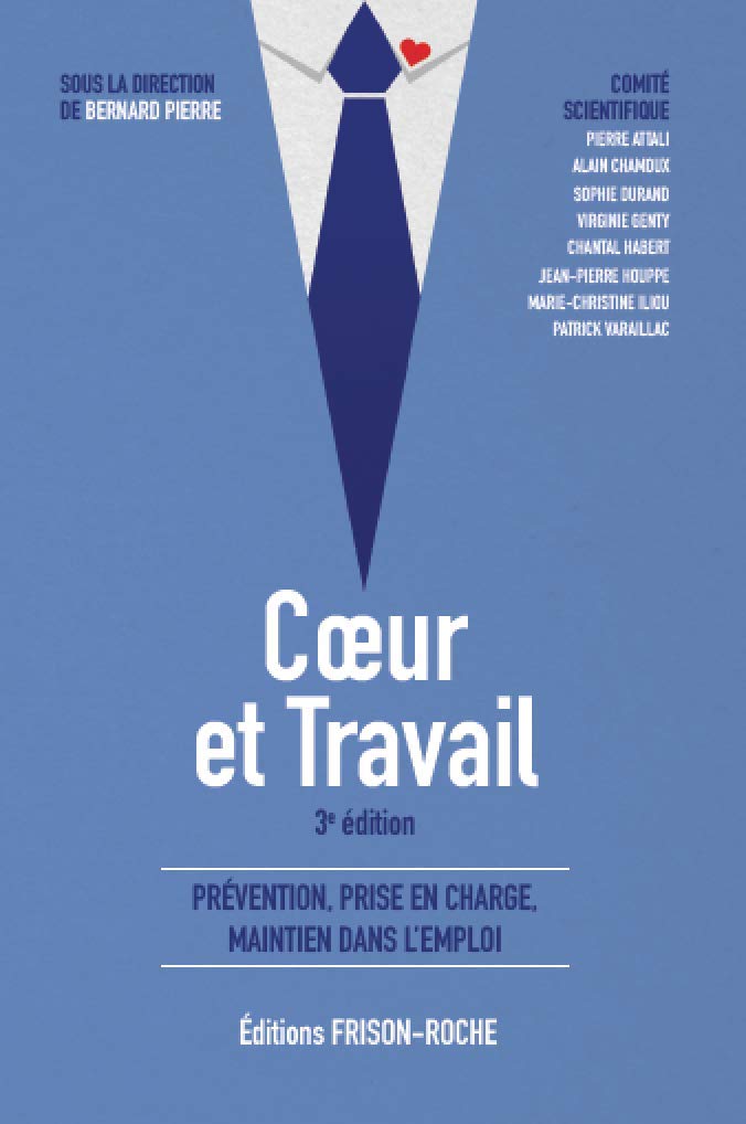 Coeur et travail : Prévention, prise en charge, maintien dans l'emploi Medicine