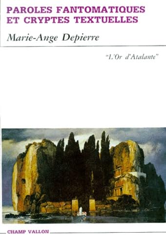Paroles fantômatiques et cryptes textuelles Books