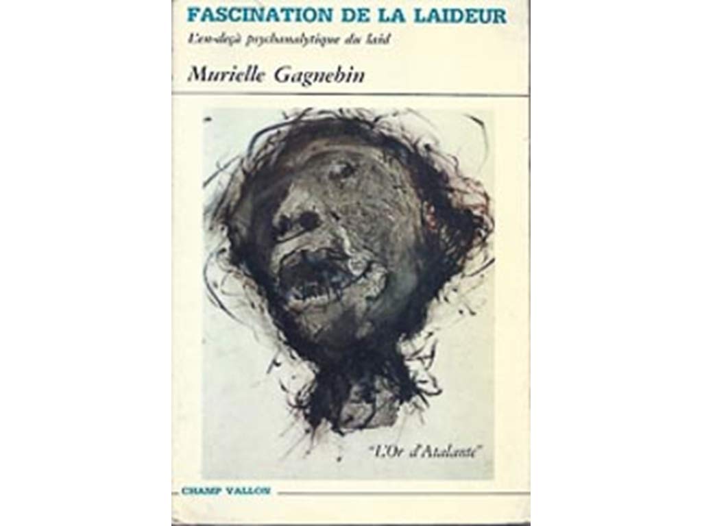 Fascination de la laideur : l'en de à psychanalytique du laid Film, Art & Culture