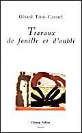 Travaux de fouille et d'oubli Poetry