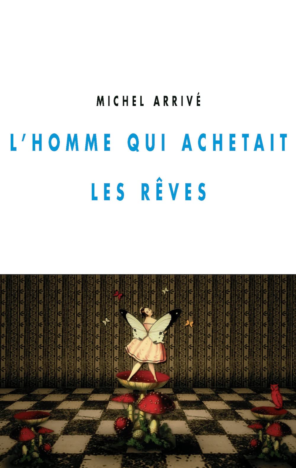 L'homme qui achetait les rêves book