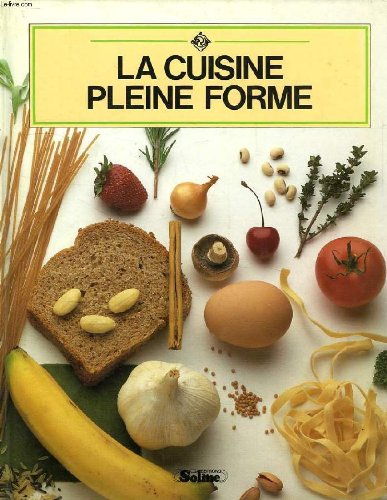 La cuisine pleine forme book