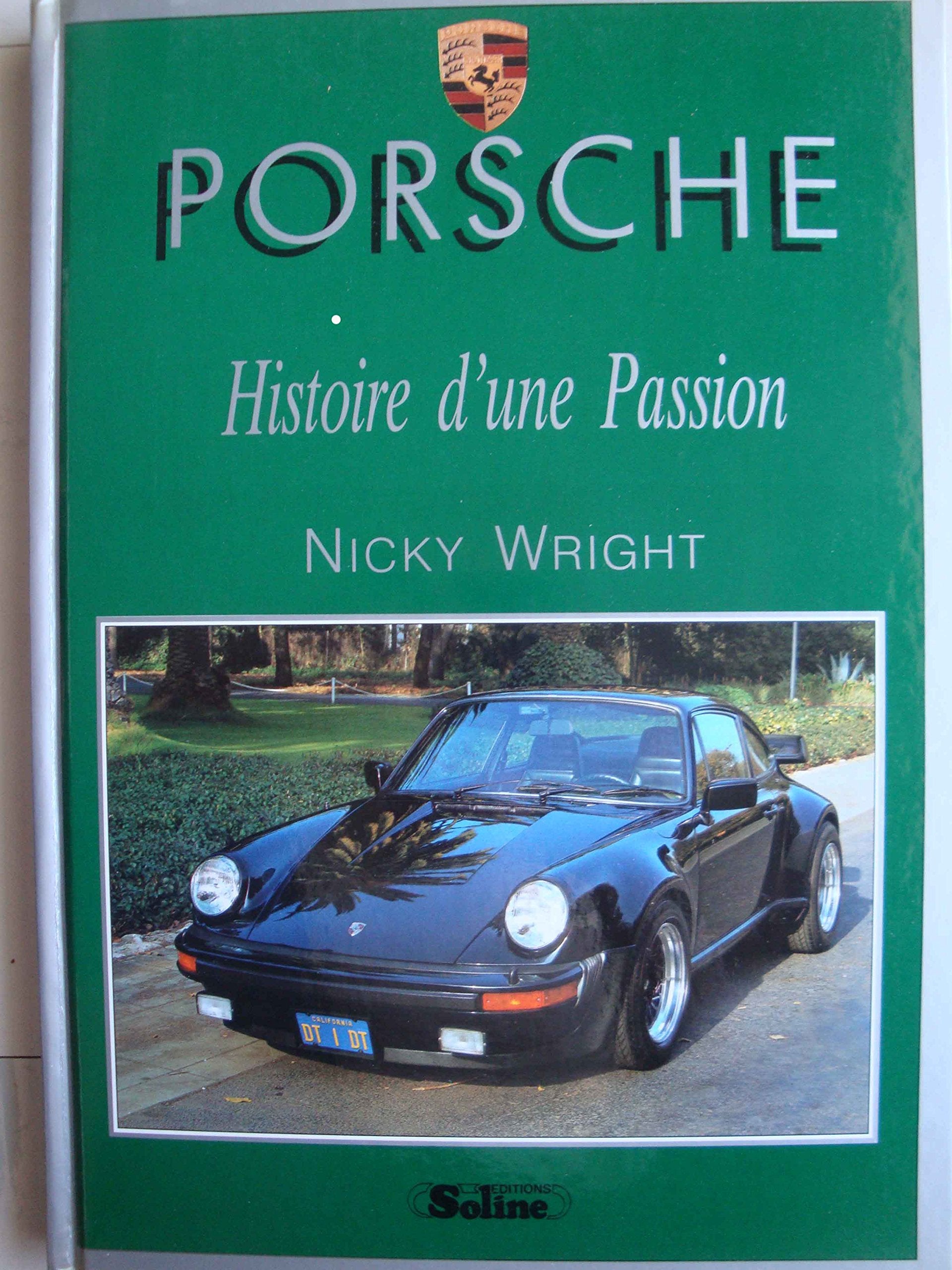 Porsche : histoire d'une passion book