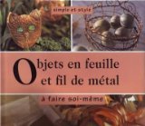 Objets en feuille et fil de métal à faire soi-même Books