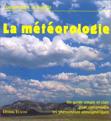 La météorologie: Un guide simple et clair pour comprendre le climat Books