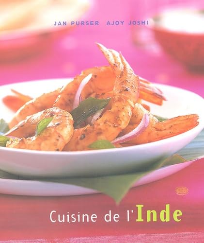 Cuisine de l'Inde: Des recettes rapides, simples et délicieuses à préparer chez soi book