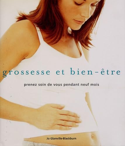 Grossesse et bien-être: Prenez soin de vous pendant neuf mois Parents & Children