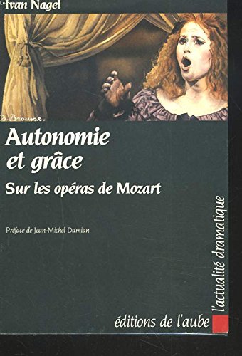 Autonomie et grâce sur les opéras de Mozart book