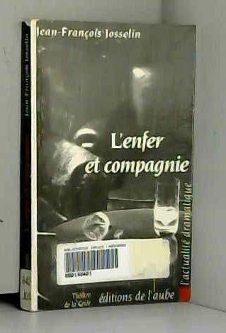 L'enfer et compagnie (Actualite Dramatique) Books
