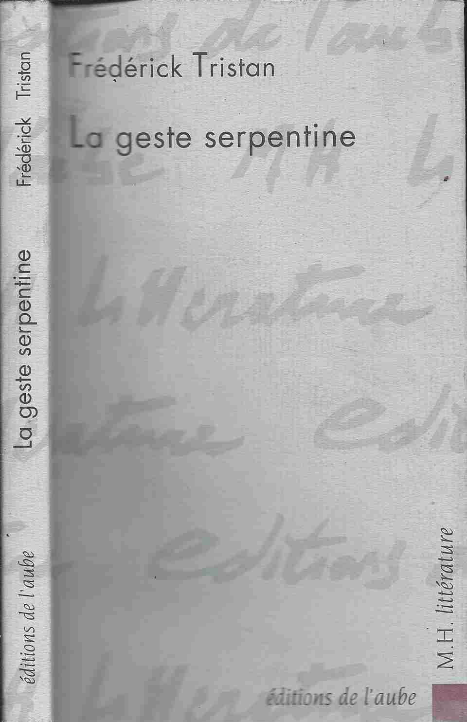 Product Image: Geste serpentine (la) (Litterature)
