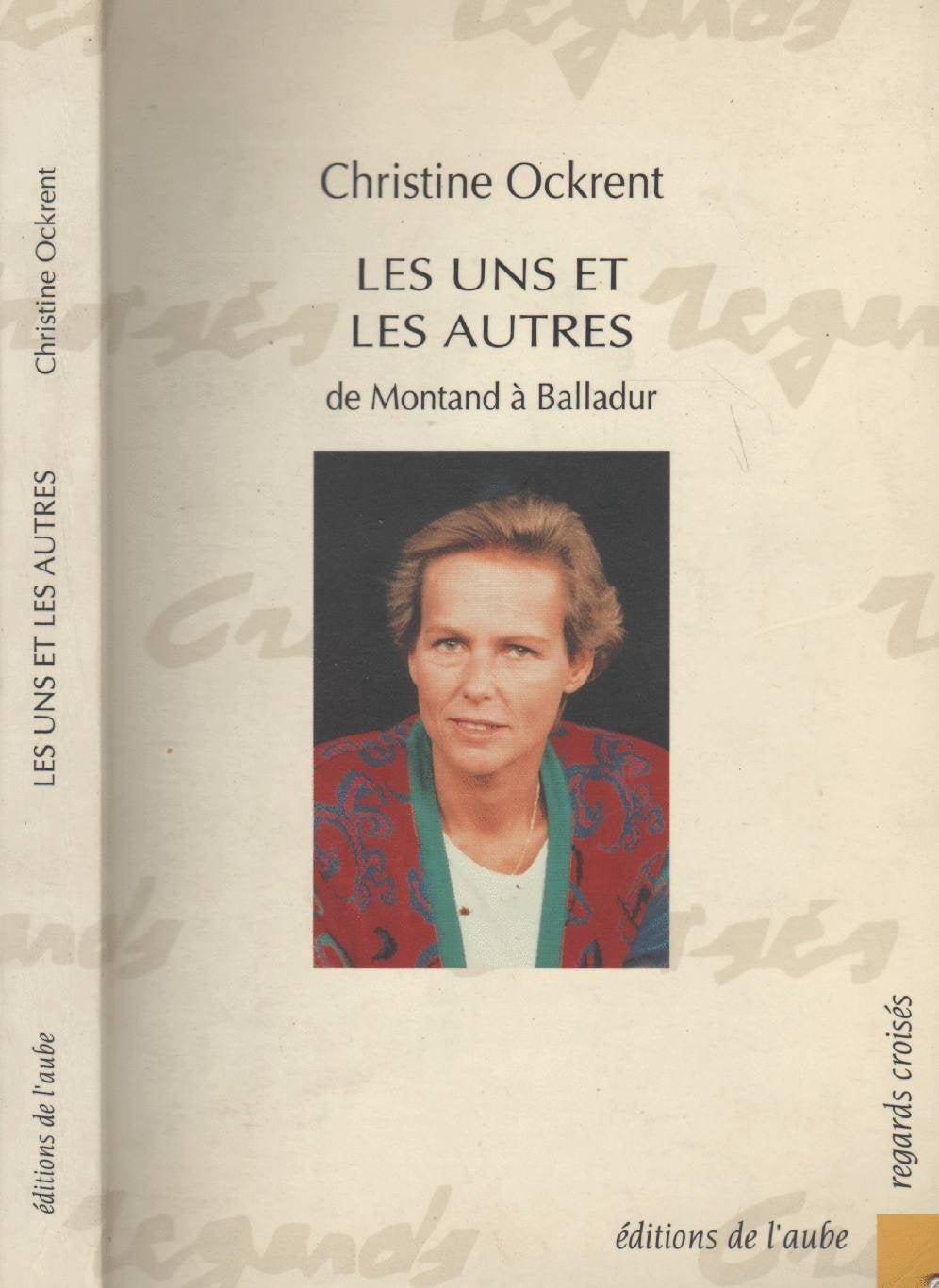 Les uns et les autres: De Montand à Balladur Books