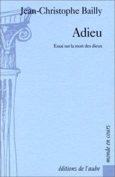 Adieu: Essai sur la mort des dieux Books