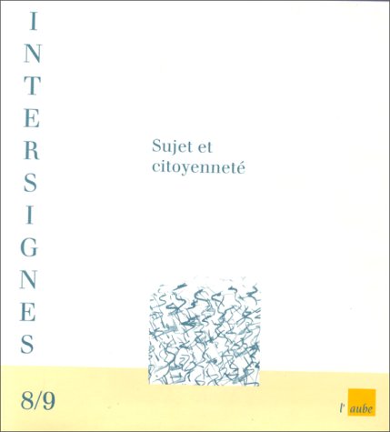 Intersignes, n° 8-9. Sujet et citoyenneté : Maghreb, Europe Books