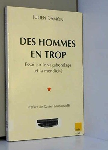 Des hommes en trop : essai sur le vagabondage et la mendicité Books