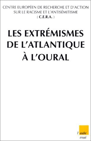 Les extrémismes, de l'Atlantique à l'Oural Books