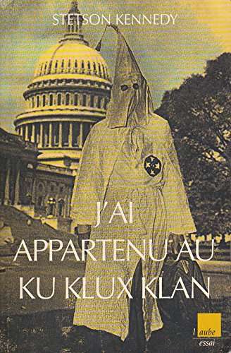 J'ai appartenu au Ku Klux Klan book